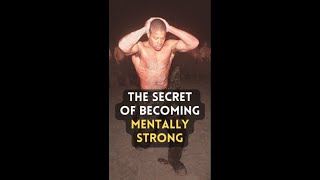 The Secret of Becoming Mentally Strong  Mentally Strong [upl. by Hgielsa]