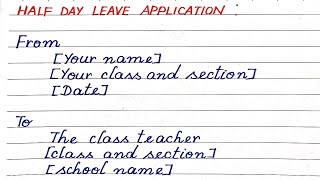 Half DayLeave letter  Half day leave letter writing for school students  Leave application [upl. by Vel]