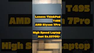 Lenovo ThinkPad T495 AMD Riyzon 7 Pro 16gb RAM 512gb SSD Price Rs23700 tamilshorts shortvideo [upl. by Meggs]