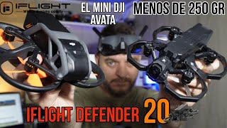 Mejor Drone FPV CINEWHOOP  IFLIGHT DEFENDER 20  MINI DJI AVATA [upl. by Yekim]