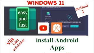 Windows 11 install Android Apps via IObit Uninstaller  Install All Android Apps100 No Errors [upl. by Mechelle124]