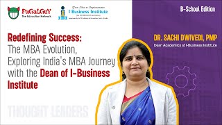 The MBA Evolution Exploring Indias MBA Journey Ft Dr Sachi Dwivedi [upl. by Adnaluoy]