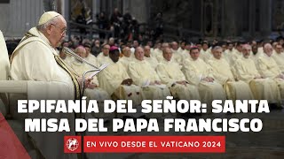 En VIVO desde el Vaticano  Santa Misa del Papa Francisco en la fiesta de la Epifanía  6 enero 2024 [upl. by Assel]