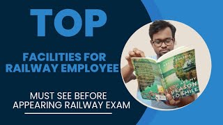 Railway Job Facilities। Medical। Free Pass। Holiday Home। Leave Encashment। [upl. by Imit]