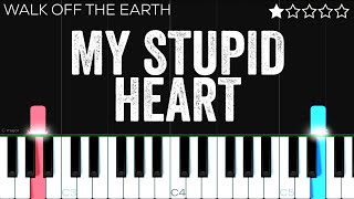 Walk off the Earth Ft Luminati Suns  My Stupid Heart  EASY Piano Tutorial [upl. by Roid330]