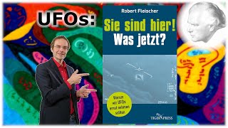 UFOSpiegelBestseller Robert Fleischer quotSie sind hier  Was jetztquot eine Rezension [upl. by Htennek]