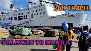 2GO TRAVEL  PALAWAN TO MANILAPLUS LOADING OUR CAR IN 2GO BOATBON VOYAGE [upl. by Mooney247]