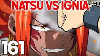 NATSU VS IGNIA  DINGUERIE  FAIRY TAIL 100 YEARS QUEST 161  REVIEW MANGA [upl. by Airdnala888]