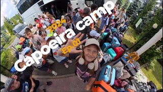 Capoeira Camp 2024 EP 01 [upl. by Yi]