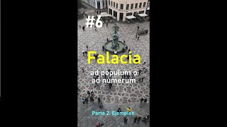 6 Falacia ad populum o ad numerum  Parte 2 Ejemplos  Falacias informales [upl. by Aihtak]