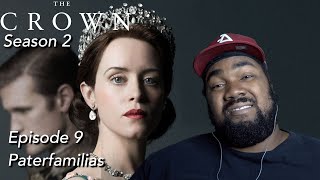 The Crown Season 2 Episode 9 Paterfamilias REACTION [upl. by Eidoj]