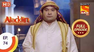 Aladdin  Ep 74  Full Episode  27th November 2018 [upl. by Bohi91]