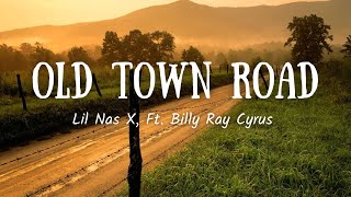 Lil Nas X  Old Town Road Lyrics ft Billy Ray Cyrus [upl. by Angelina]