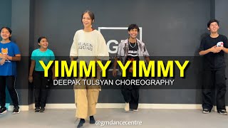 Yimmy Yimmy  Class Video  Deepak Tulsyan Choreography  G M Dance Centre [upl. by Chouest]