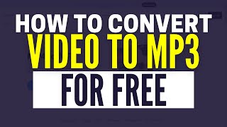 How To Convert Video To MP3 For Free [upl. by Adnolor]