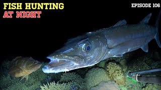 NIGHT SPEARFISHING EPISODE 106  FISH HUNTING AT NIGHT [upl. by Basile]