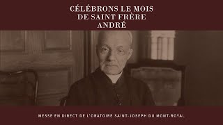 Messe du 4 août 2024 en direct de lOratoire SaintJoseph [upl. by Aicenev]