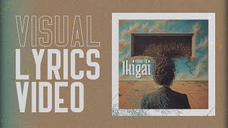 MAGRÌTTE  Ikigai Visual Lyrics Video [upl. by Nnaesor744]