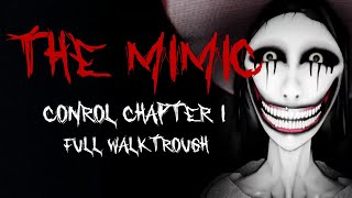 The Mimic Book 1 Control Chapter 1 Full Walktrough  Roblox [upl. by Frulla576]