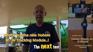 Hohem ISteady M7 GimbalTesting the new Ai Tracking module and Gesture Controls [upl. by Corny96]