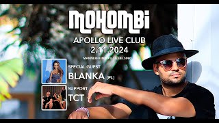 Mohombi Blanka amp TCT Apollo Live Club Helsinki 2112024 [upl. by Enneles]