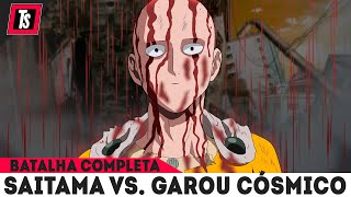 SAITAMA VS GAROU CÓSMICO  A BATALHA MAIS ÉPICA DOS ANIMES VEJA COMO FOI [upl. by Eyot]