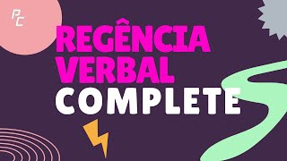 REGÊNCIA VERBAL COMPLETE [upl. by Nirol]