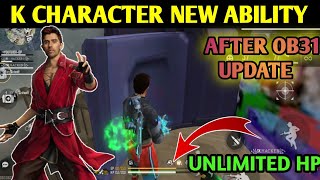 k character ability change  after ob31 update k character ability  free fire k ability change [upl. by Everest]