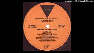 Inner City  Pennies From Heaven Delancey Mix [upl. by Analra242]