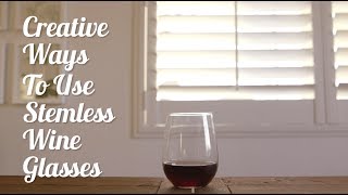 Creative Ways to Use Stemless Wine Glasses [upl. by Alberic]