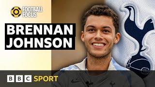 Im really confident we can get a trophy this season  Brennan Johnson  BBC Sport [upl. by Weingartner]