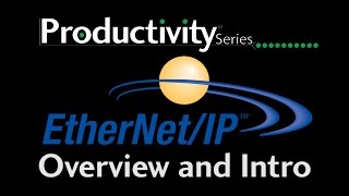 Productivity Series  EtherNetIP  Overview at AutomationDirect [upl. by Sitsuj]