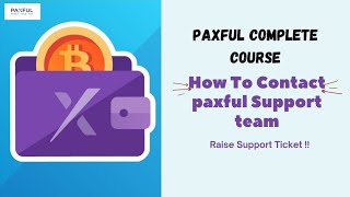 How to contact paxful support team  Raise support ticket on paxful  Solve any issue in paxful [upl. by Eisenberg139]