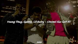 Young Thug Gunna Lil Baby  Chanel Go Get It Subtitulado al Español [upl. by Misaq]