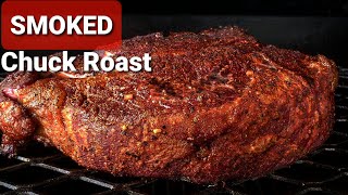 Best Smoked Chuck Roast Recipe  How To Smoke a Chuck Roast On A Pellet Smoker [upl. by Razal8]