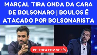 BOULOS É ATACADO POR CANDIDATO DO PL  MARÇAL JÁ FAZ GOZAÇÃO ABERTAMENTE COM BOLSONARO [upl. by Xuaeb]