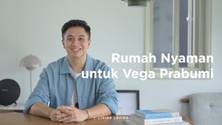 Rumah Nyaman untuk Vega Prabumi [upl. by Aicirtan989]