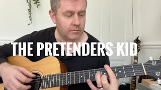 Kid  The Pretenders Acoustic Live Version Guitar Lesson Chord Sheet [upl. by Htebazile]