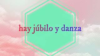 Jubilo  Miel San Marcos amp Maverick City Musica  letra [upl. by Yecniuq]