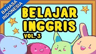 30 Menit Kompilasi Lagu Belajar Bahasa Inggris Vol3  Lagu Anak Indonesia 2019 Terbaru  Bibitsku [upl. by Cheadle50]