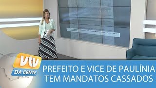 Prefeito e vice de Paulínia tem seus mandatos cassados [upl. by Afinom]