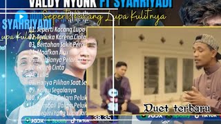 Valdy Nyonk ft SyahriadiSeperti Kacang Lupa Kulitnya [upl. by Savanna51]