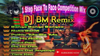 Face To Face 1 Step Powerful Competition Mixviralvideo trending dj song 👑Dj BM RemixSatmil se [upl. by Redna742]