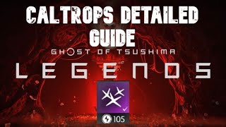 Caltrops Detailed Guide  Ghost of Tsushima Legends [upl. by Sined]