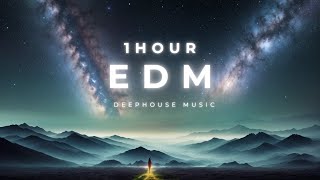 FNC Music 1 Hour EDM NONSTOP 🔥🎵  Deephouse EDM  edm fncm music deephouse edmmix edmmusic [upl. by Ynolem]