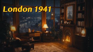 London 1941  Ambience Fireplace Rain WWII Radio Broadcasts [upl. by Akinahs]