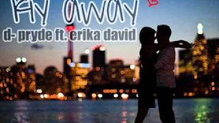 Fly Away D Pryde ft Erika David [upl. by Oika]