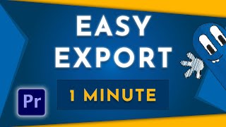 How To Export For Beginners Fast Premiere Pro 2022 [upl. by Dyke]