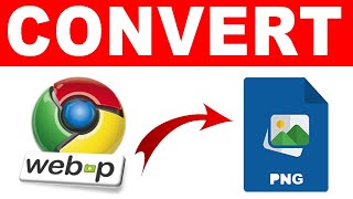 how to convert WEBP to JPG or PNG Image File Online and Offline Processes [upl. by Pernas]