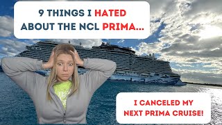 Norwegian Prima  Things I Cant Get Over 9 Things I hated Canceled my upcoming Cruise [upl. by Atterual]